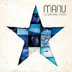 La Dernière Étoile by Manu