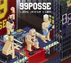 Il tempo. Le parole. Il suono by 99 Posse