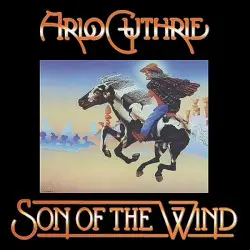 Son of the Wind by Arlo Guthrie
