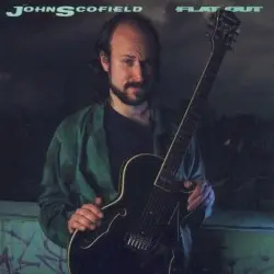 Flat Out by John Scofield