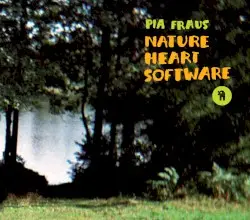 Nature Heart Software by Pia Fraus