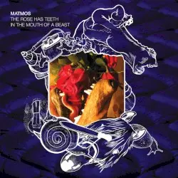 The Rose Has Teeth in the Mouth of a Beast by Matmos