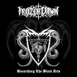 Unearthing the Black Arts by Frozen Dawn