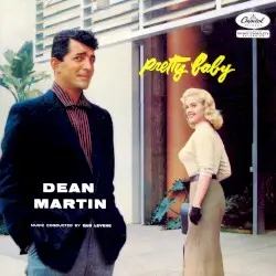 Pretty Baby by Dean Martin