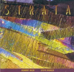 Strata by Robert Rich & Steve Roach
