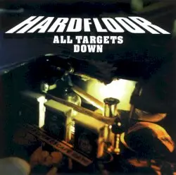 All Targets Down by Hardfloor