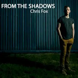 From the Shadows by Chris Fox