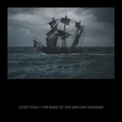 The Rime of the Ancient Mariner by Scott Fox