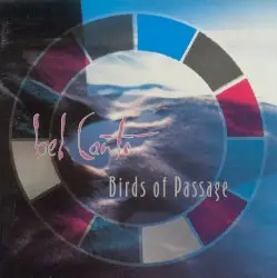 Birds of Passage by Bel Canto