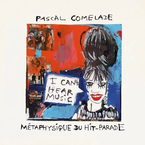 Métaphysique du hit‐parade by Pascal Comelade
