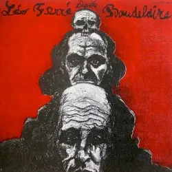 Léo chante Baudelaire – Vol. III by Léo Ferré