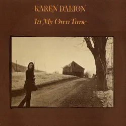 In My Own Time by Karen Dalton