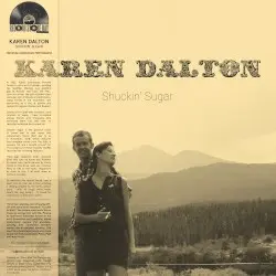 Shuckin’ Sugar by Karen Dalton