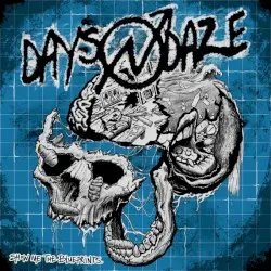Show Me the Blueprints. by Days N’ Daze