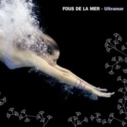 Ultramar by Fous de la mer