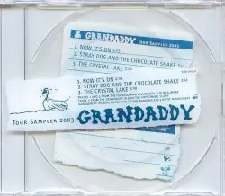 Tour Sampler 2003 by Grandaddy