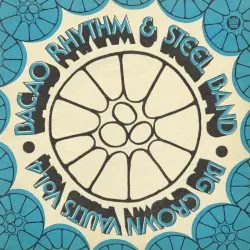 Big Crown Vaults Vol. 4 by Bacao Rhythm & Steel Band