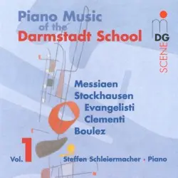 Piano Music of the Darmstadt School, Vol. 1 by Messiaen, Stockhausen, Evangelisti, Clementi, Boulez; Steffen Schleiermacher