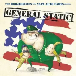 General Static by Bob & Tom