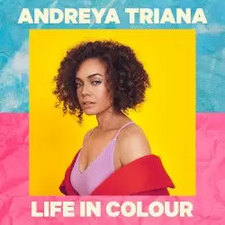 Life In Colour by Andreya Triana