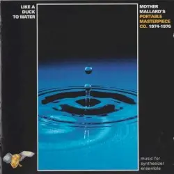 Like a Duck to Water by Mother Mallard’s Portable Masterpiece Company