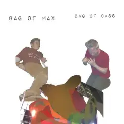 Bag of Max Bag of Cass by Zach Hill & Lucas Abela