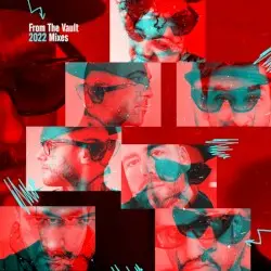 From the Vault (2022 Mixes) by Roger Sanchez