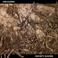 Society Suicide by Job Karma