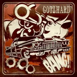 Bang! by Gotthard