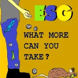 What More Can You Take? by ESG