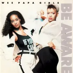 Be Aware by Wee Papa Girls
