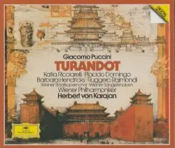 Turandot by Giacomo Puccini; Katia Ricciarelli, Plácido Domingo, Barbara Hendricks, Ruggero Raimondi, Wiener Staatsopernchor, Wiener Sängerknaben, Wiener Philharmoniker, Herbert von Karajan