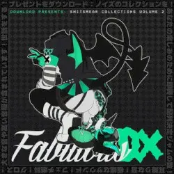SHITSMEAR COLLECTIONS VOL. 2: FABULOUS DX by ⇩LOAD