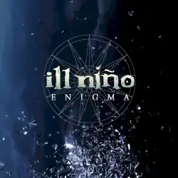 Enigma by Ill Niño