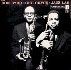 Jazz Lab by Don Byrd – Gigi Gryce