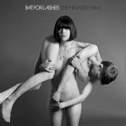 The Haunted Man by Bat for Lashes
