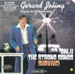 Only the Strong Songs Survive by Gerard Joling