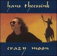 Crazy Moon by Hans Theessink