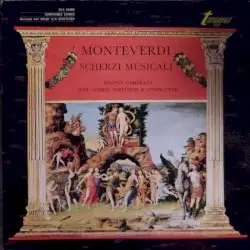 Scherzi Musicali by Claudio Monteverdi; Joel Cohen, The Boston Camerata
