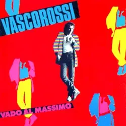 Vado al massimo by Vasco Rossi