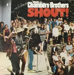 Shout! by The Chambers Brothers