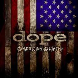 American Apathy by Dope