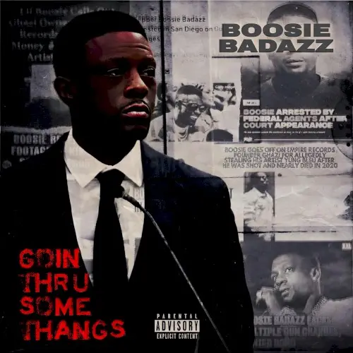 Goin Thru Some Thangs by Boosie Badazz