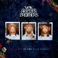 Red Alert in the Blue Forest by Von Hertzen Brothers