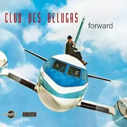 Forward by Club des Belugas