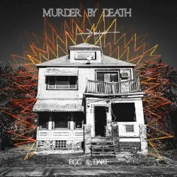 Egg & Dart by Murder by Death