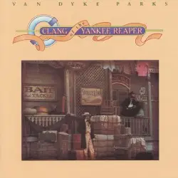 Clang of the Yankee Reaper by Van Dyke Parks