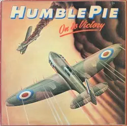 On to Victory by Humble Pie