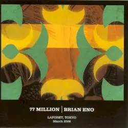 77 Million by Brian Eno