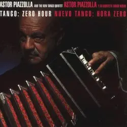 Nuevo Tango: Hora Zero by Astor Piazzolla y su Quinteto Tango Nuevo